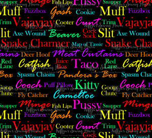 *BACK ORDER* Vagina Names